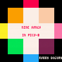 Nine Songs in Pico-8