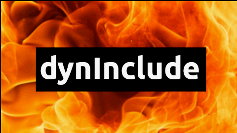 [0.1.0d] dynInclude - Dynamic Include!