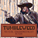 Tumbleweed - My First Game