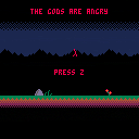 The Gods Are Angry [LD43]