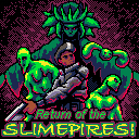 Return of the SLIMEPIRES!